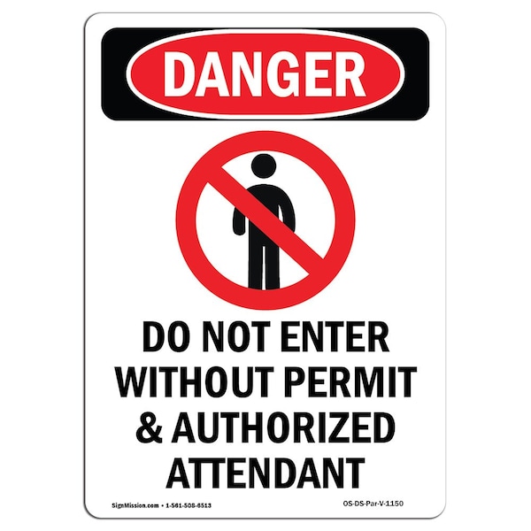 Safety Sign, OSHA Danger, 5" Height, Do Not Enter Without, Portrait, 10PK